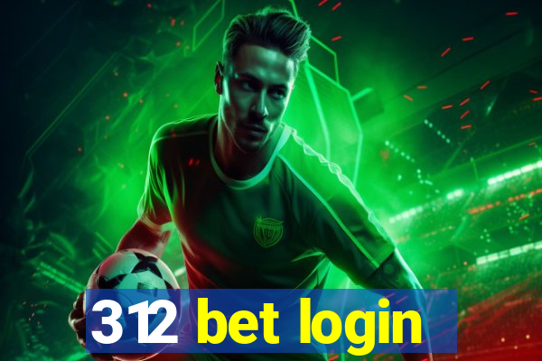 312 bet login